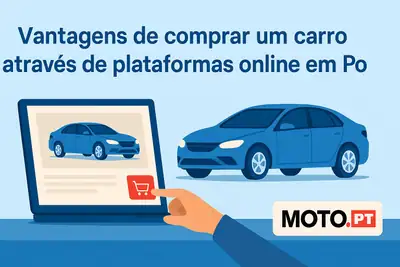 Vantagens de comprar um carro através de plataformas online em Portugal